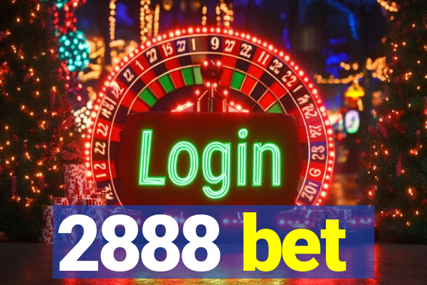 2888 bet